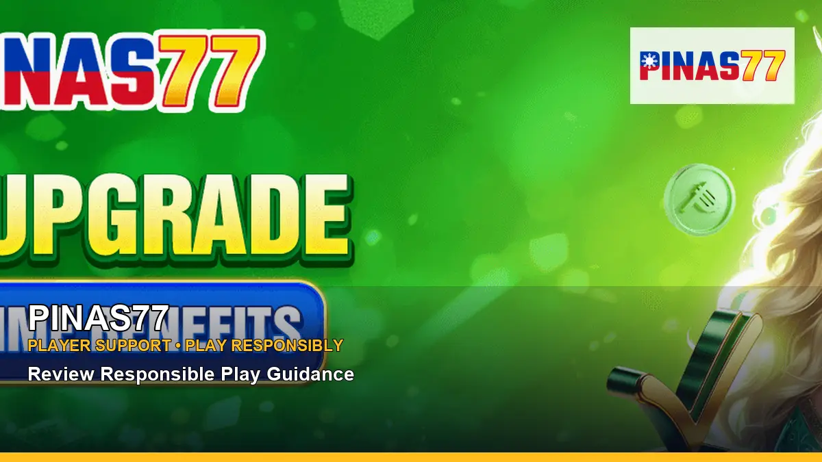 PINAS77 player support and responsible gaming guide for Philippine players